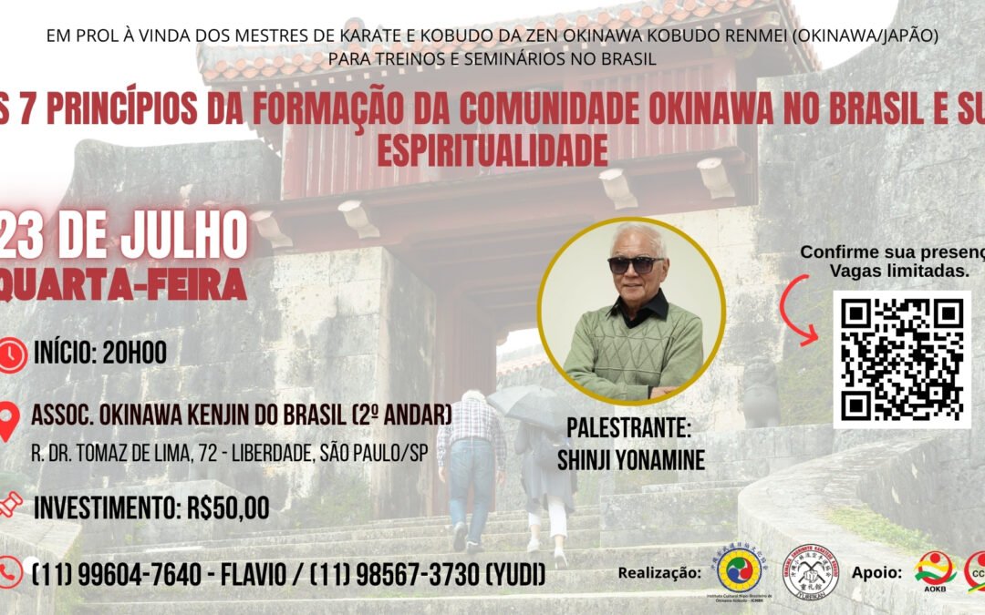 Shinji Yonamine: “Os 7 princípios da formação da comunidade okinawana no Brasil e sua espiritualidade.”