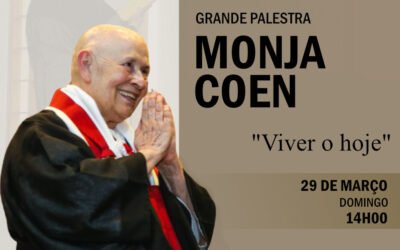 Grande Palestra da Monja Coen: Viver o Hoje